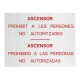 LETRERO "PROHIBIDO PERSONAS NO AUT" CAT+CAST