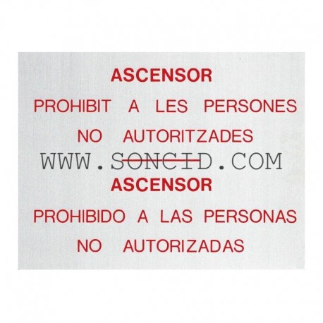 LETRERO "PROHIBIDO PERSONAS NO AUT" CAT+CAST